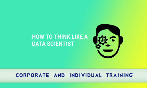 How to think like a data scientist