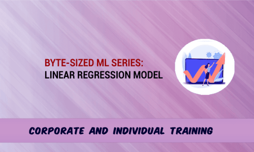 Byte-Sized ML Basic Series: Linear Regression Model