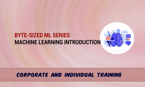 Byte-Sized ML Series: Machine Learning Introduction