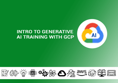 Intro to Generative AI training with GCP Intro to Generative AI training with GCP