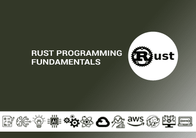 Rust Programming Fundamentals Rust Programming Fundamentals