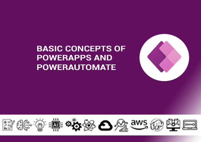 Basic concepts of PowerApps and PowerAutomate Basic concepts of PowerApps and PowerAutomate